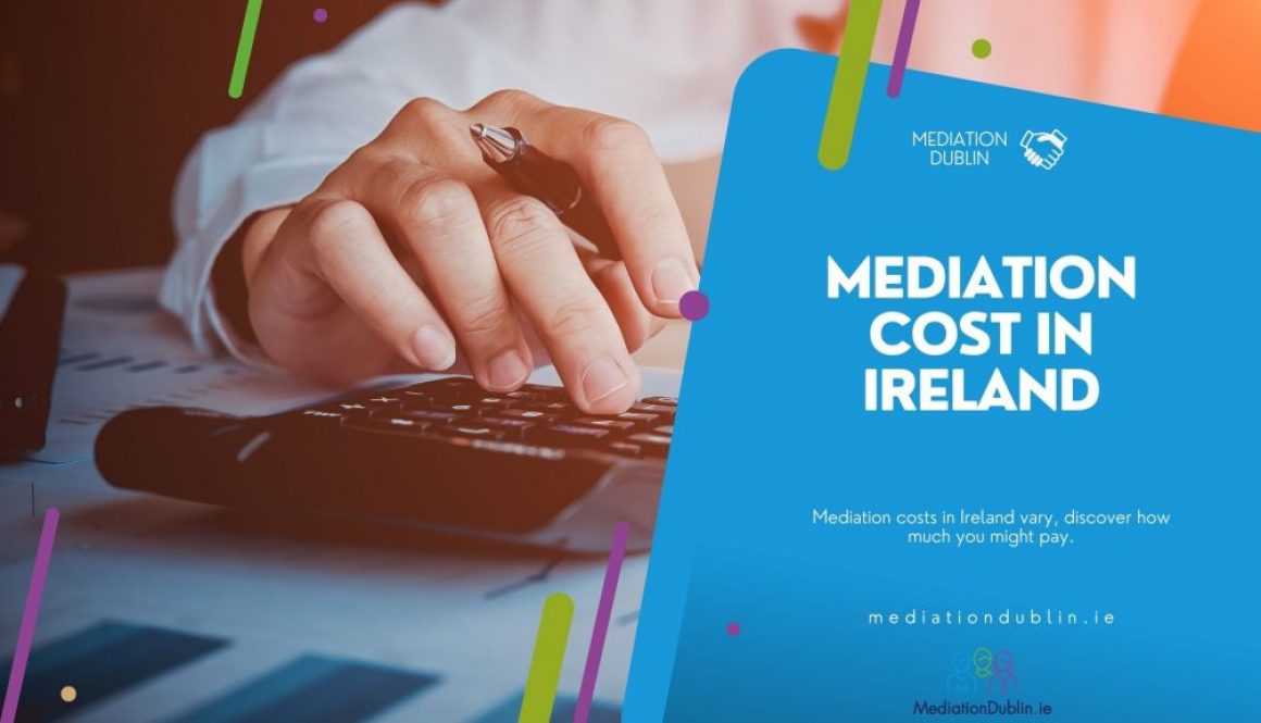 How Much Does Mediation Cost In Ireland